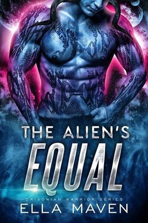 The Alien’s Equal by Ella Maven