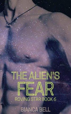 The Alien’s Fear by Bianca Bell