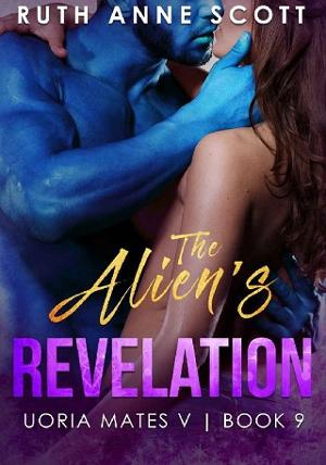 The Alien’s Revelation by Ruth Anne Scott