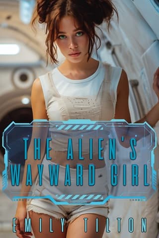 The Alien’s Wayward Girl by Emily Tilton