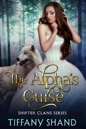 The Alpha’s Curse by Tiffany Shand