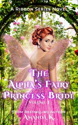 The Alpha’s Fairy Princess Bride, Vol. 1 by Amanda K