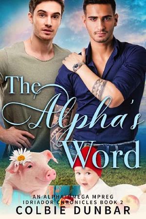 The Alpha’s Word by Colbie Dunbar