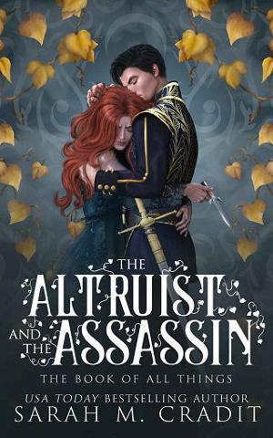 The Altruist and the Assassin by Sarah M. Cradit