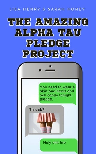 The Amazing Alpha Tau Pledge Project by Lisa Henry
