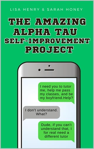 The Amazing Alpha Tau Self-Improvement Project by Lisa Henry