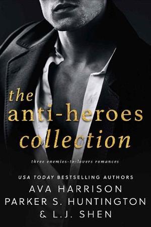 The Anti-Heroes Collection by Ava Harrison