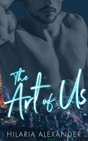 The Art of Us by Hilaria Alexander