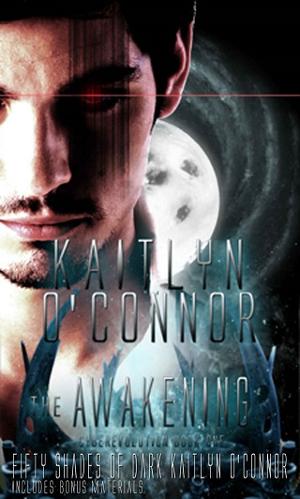 The Awakening by Kaitlyn O’Connor