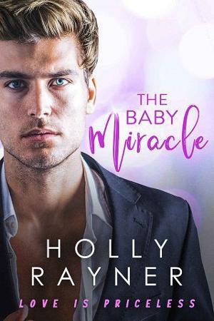 The Baby Miracle by Holly Rayner