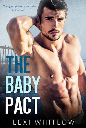 The Baby Pact by Lexi Whitlow