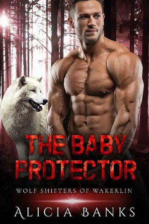 The Baby Protector by Alicia Banks