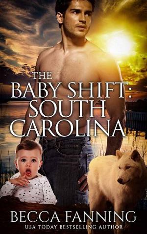 The Baby Shift: South Carolina by Becca Fanning