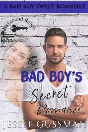 The Bad Boy’s Secret Romance by Jessie Gussman