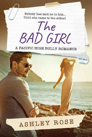 The Bad Girl by Ashley Rose