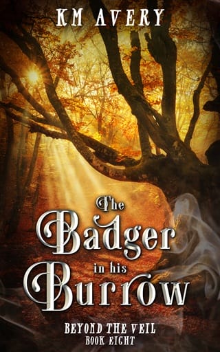 The Badger in His Burrow by KM Avery