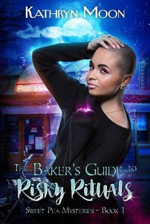 The Baker’s Guide to Risky Rituals by Kathryn Moon