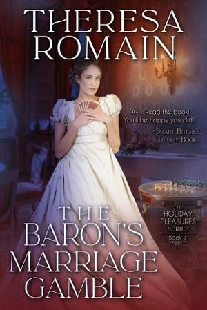 The Baron’s Marriage Gamble by Theresa Romain