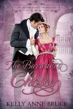 The Barrister’s Choice by Kelly Anne Bruce