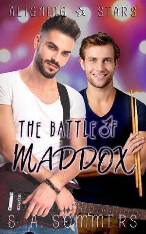 The Battle of Maddox by S.A. Sommers