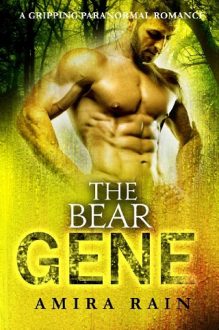 The Bear Gene by Amira Rain