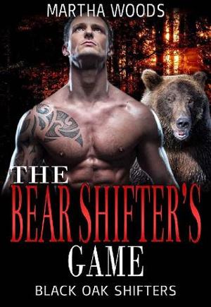 The Bear Shifter’s Game by Martha Woods