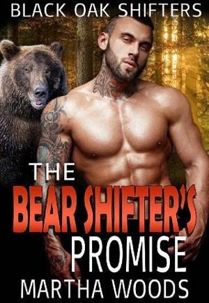 The Bear Shifter’s Promise by Martha Woods