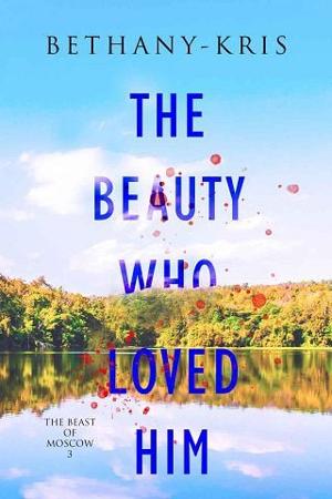 The Beauty Who Loved Him by Bethany-Kris