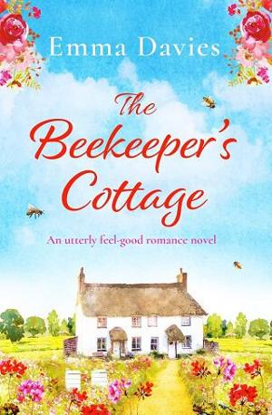 The Beekeeper’s Cottage by Emma Davies