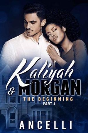 The Beginning: Kaliyah and Morgan by Ancelli