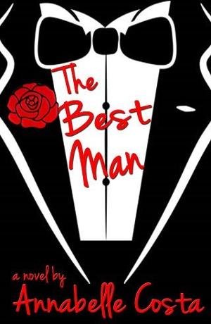 The Best Man by Annabelle Costa