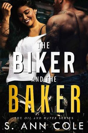 The Biker and the Baker by S. Ann Cole