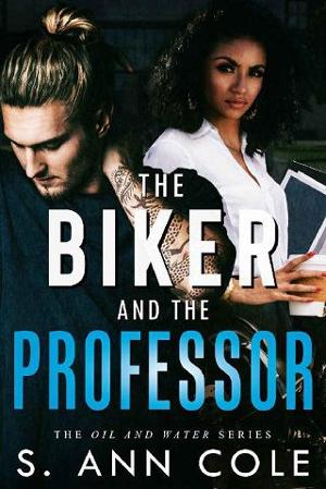 The Biker and the Professor by S. Ann Cole