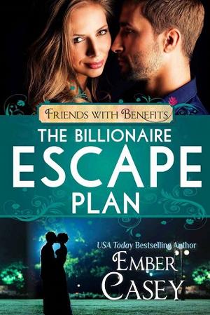 The Billionaire Escape Plan by Ember Casey