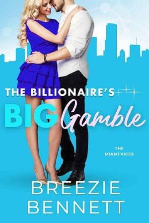 The Billionaire’s Big Gamble by Breezie Bennett