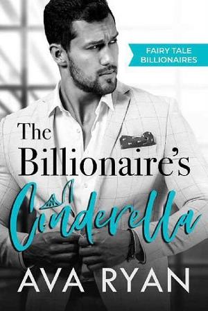 The Billionaire’s Cinderella by Ava Ryan