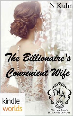 The Billionaire’s Convenient Wife by N Kuhn