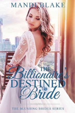 The Billionaire’s Destined Bride by Mandi Blake