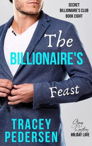 The Billionaire’s Feast by Tracey Pedersen