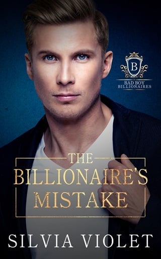 The Billionaire’s Mistake by Silvia Violet