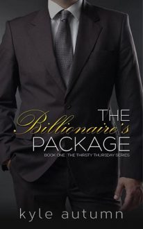 The Billionaire’s Package by Kyle Autumn