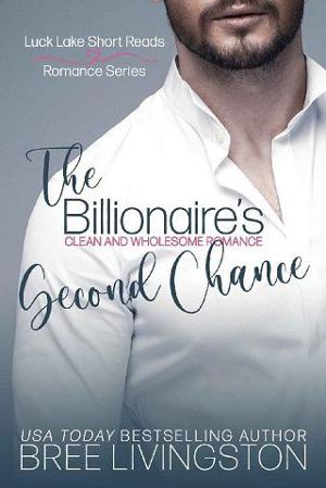 The Billionaire’s Second Chance by Bree Livingston