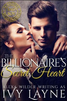 The Billionaire’s Secret Heart by Ivy Layne