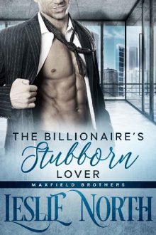 The Billionaire’s Stubborn Lover by Leslie North
