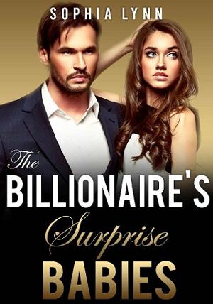 The Billionaire’s Surprise Babies by Sophia Lynn