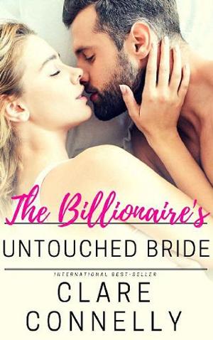 The Billionaire’s Untouched Bride by Clare Connelly
