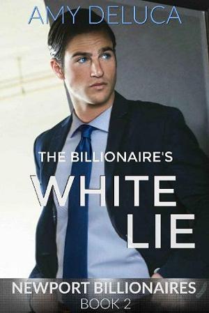 The Billionaire’s White Lie by Amy DeLuca