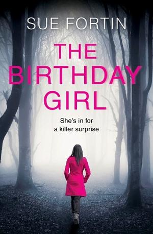 The Birthday Girl by Sue Fortin