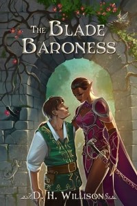 The Blade Baroness by D. H. Willison