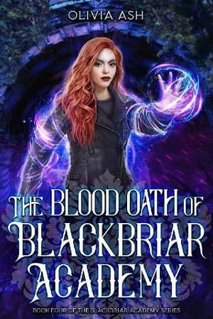 The Blood Oath of Blackbriar Academy by Olivia Ash